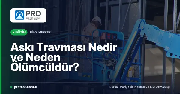 Askı Travması Nedir ve Neden Ölümcüldür?