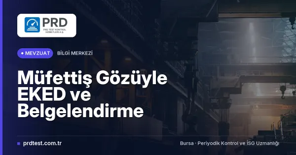 Müfettiş Gözüyle EKED ve Belgelendirme